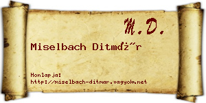 Miselbach Ditmár névjegykártya